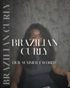 Brazilian curly - Summer Favorite